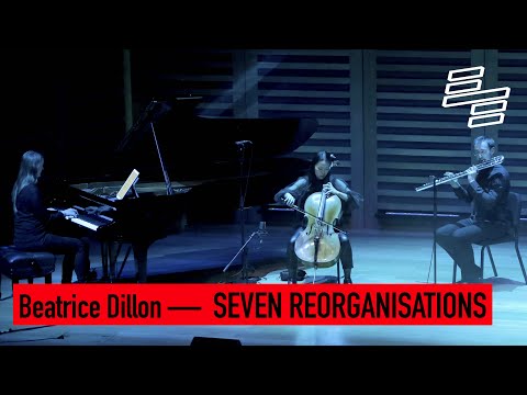Beatrice Dillon - Seven Reorganisations (excerpts) - Explore Ensemble