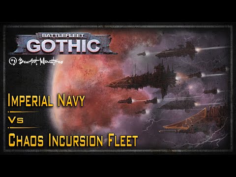 Imperial Navy Vs Chaos Incursion Fleet - Battlefleet Gothic Battle Report