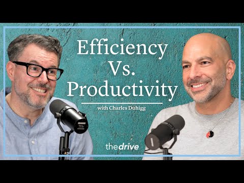 @PeterAttiaMD - "Efficiency Vs. Productivity | Charles Duhigg"
