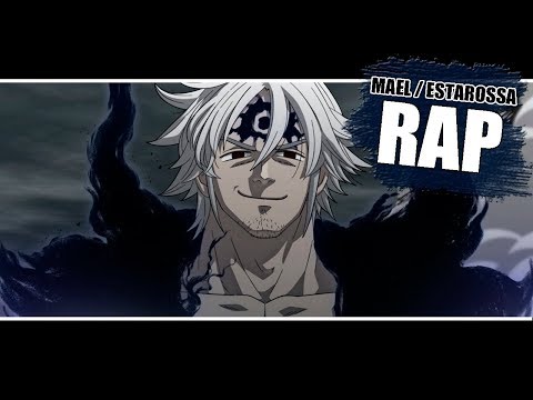 RAP DE ESTAROSSA MAEL (NANATSU NO TAIZAI) | En español | 2018 | AdloMusic