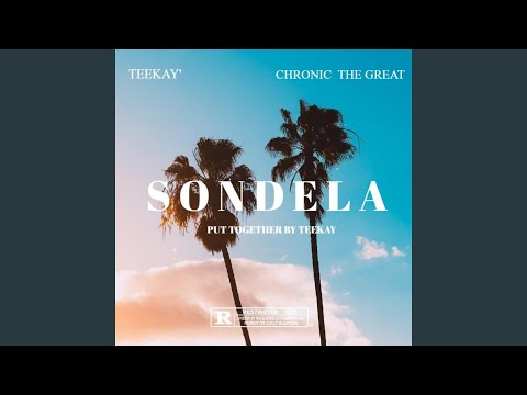 Sondela (feat. Chronic The Great)