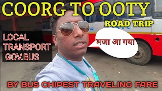 Madikeri to Ooty Road Trip By Bus | via madikeri -Mysure -Bandipur -Ooty.