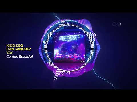 Kidd Keo Feat  Dan Sanchez & Yay - Corrido Espacial (Video Oficial 8D)