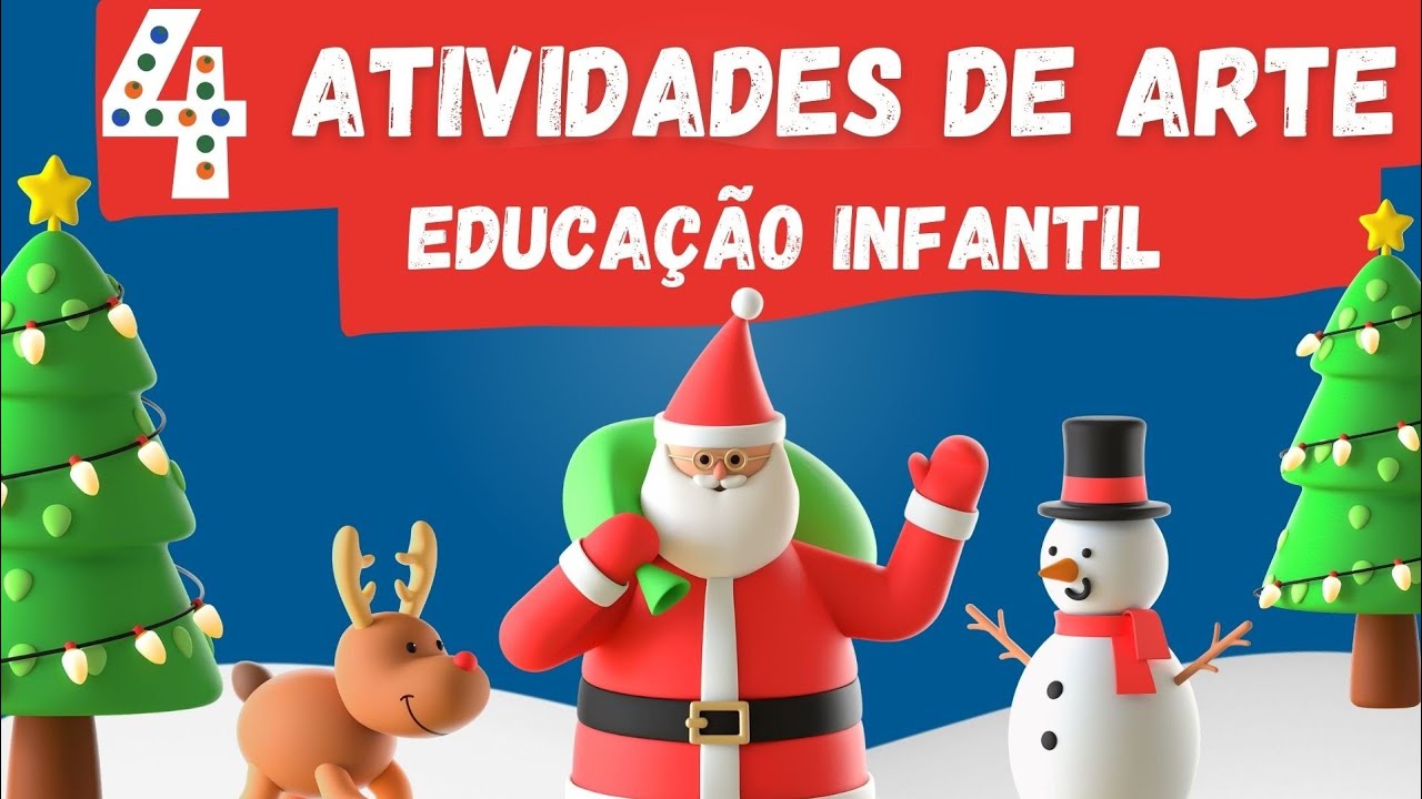 ✔4 Atividades Fáceis de Arte: Natal| Educação Infantil🎅🎄⛄