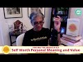 Total Meditation - Feeling the Miracle - Self Worth Personal Meaning and Value