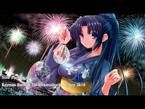 Rayman Rave & DJ Elektroshock - Crazy 2k16
