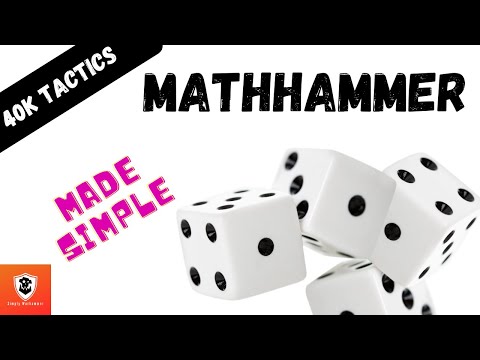 Mathhammer Made Simple