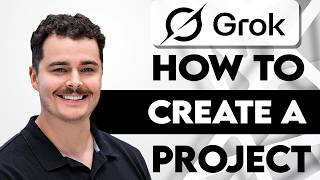How To Create A Project In Grok AI [2026 Guide]