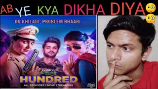 HUNDRED WEB SERIES REVIEW || AMAR SAGAR || WEB SERIES REVIEW ||  GOOD OR BAD ||
