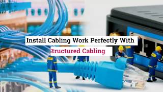 What are the Tips for laying the Structured Cabling work