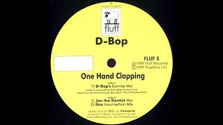 D-Bop - One Hand Clapping (Dax Insurrection Mix) 1999