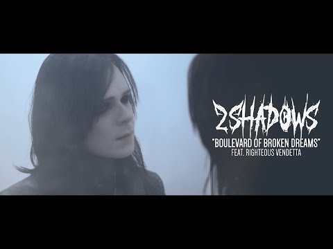 Green Day - "Boulevard Of Broken Dreams" (Cover By 2 Shadows)