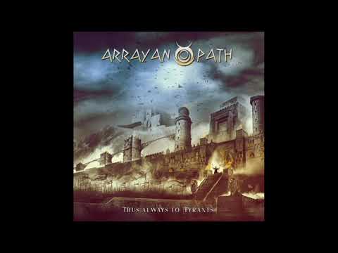 2022 - ARRAYAN PATH - Thus Always To Tyrants  (Full Album)