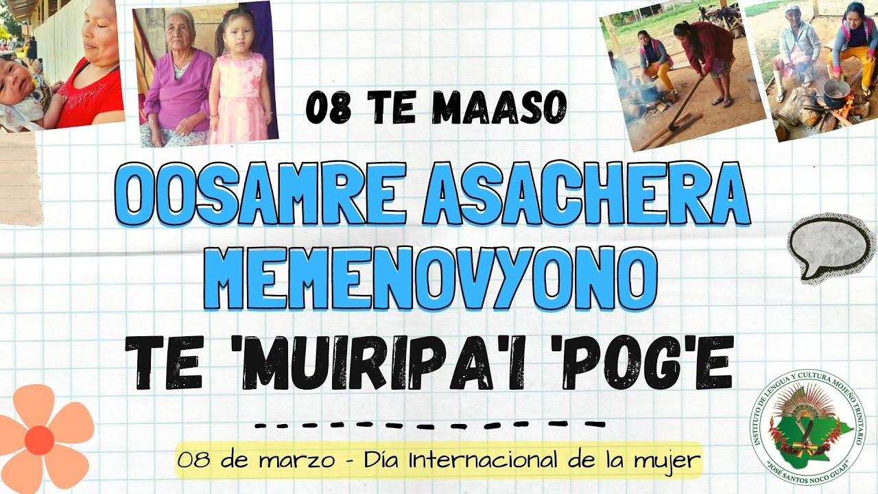 FELICITACIÓN POR EL DÍA INTERNACIONAL DE LA MUJER EN MOJEÑO TRINITARIO