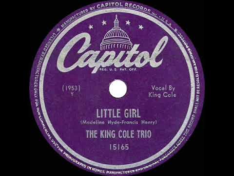 1947 King Cole Trio - Little Girl