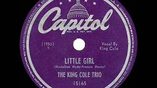 1947 King Cole Trio - Little Girl