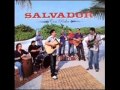 SALVADOR - SIEMPRE