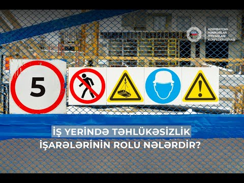 İş yerində təhlükəsizlik işarələrinin rolu nələrdir?