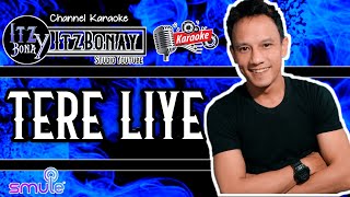 Download lagu ItzBonay 'Tere Liye - Veer Zaara' Karaoke Cover Bollywood | Duet Bareng Artis Smule | No Vocal Cewek mp3