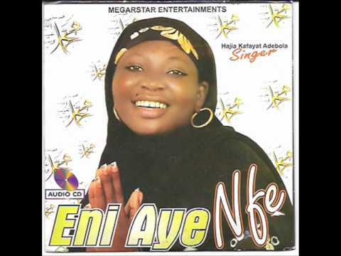 Hajia  Kafayat Adebola ( Oluwa Olola , Semi Leni Aye Nfe ) 2