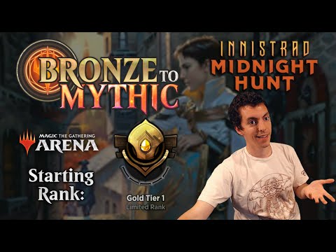 🥇 MTG Arena: Bronze To Mythic: Episode 5 - Starting Rank: Gold 1 (Innistrad Midnight Hunt Draft)