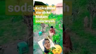 Download lagu Baba saya ziarah ke makam sodaranyah | Video lucu 😊😊 mp3