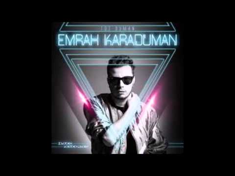 Emrah Karaduman Ft İrem Derici  Nereden Bilecekmiş  2015