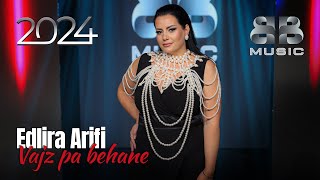 Edlira Arifi - Vajzë Pa Behane