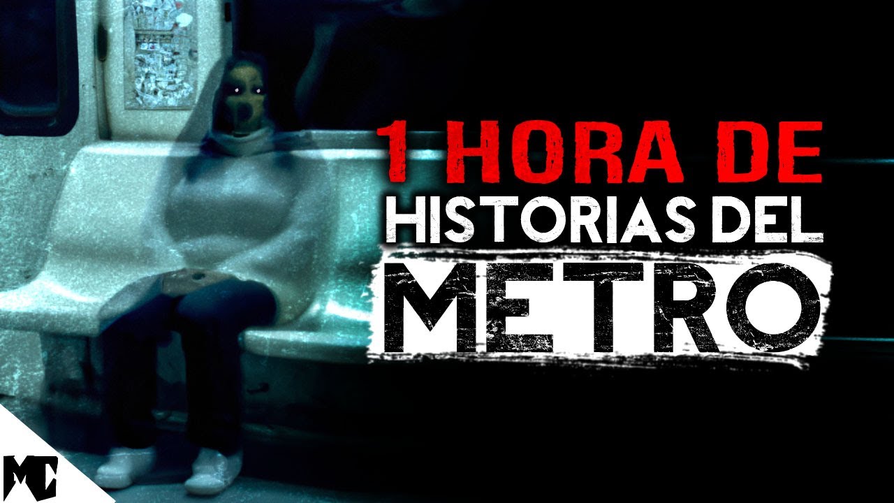 1 Hora de Historias ocurridas en EL METRO │ MundoCreepy