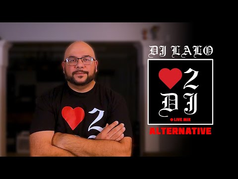 DJ LALO Love2DJ Alternative Live Mix 12 24 24
