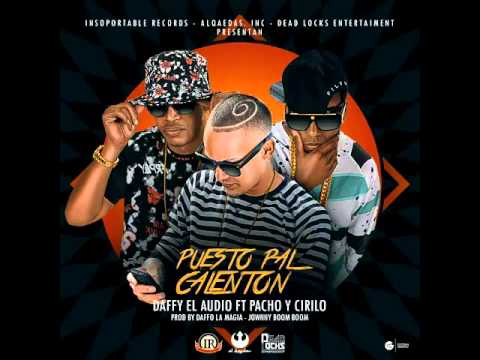 Daffy El Audio Ft Pacho y Cirilo(Official Preview)