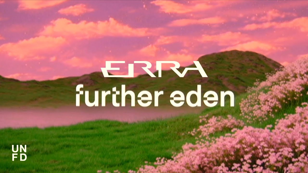 ERRA - further eden (Official Music Video) - YouTube