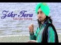Satinder Sartaaj - Zikr Tera | Rangrez 