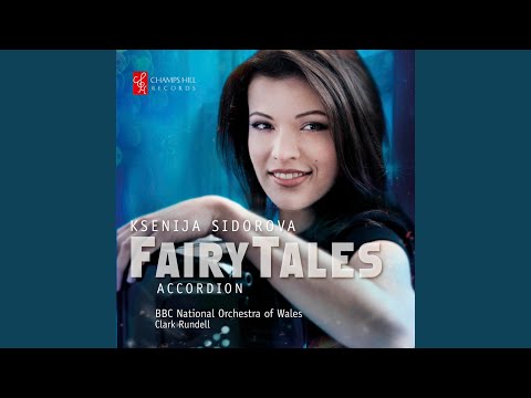 Fairy Tales, A Concerto for Accordion: IV. The Enchanted Princess – The Brave Princess and The...
