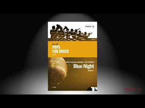Blue Night | Walter Schneider | Arrangement: Steve McMillan