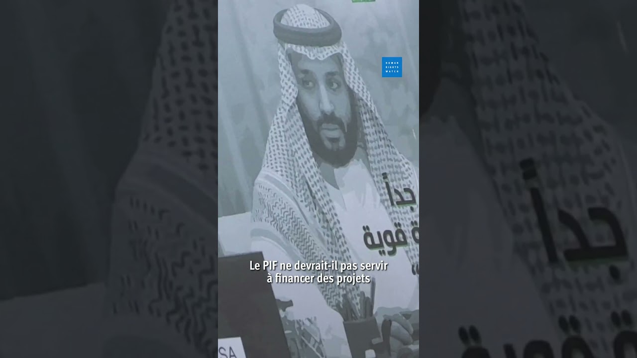 Arabie saoudite : Un fonds d’investissement lié à des abus