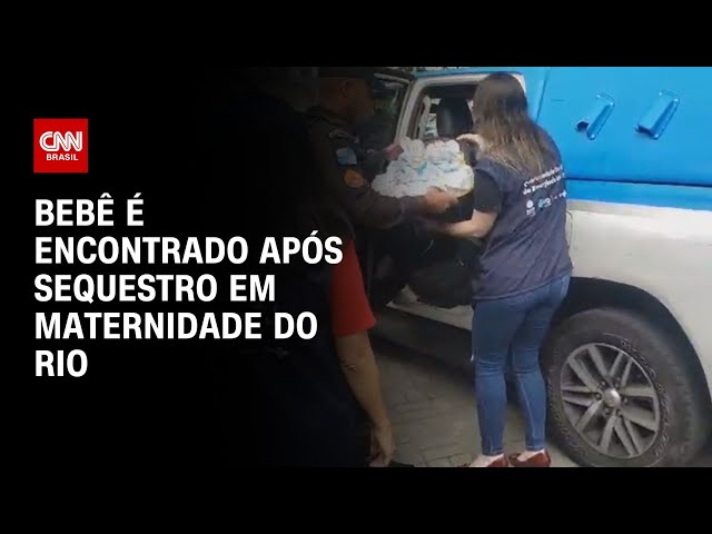 Bebê é encontrado após sequestro na maternidade do Rio |  BRASIL MEIO-DIA