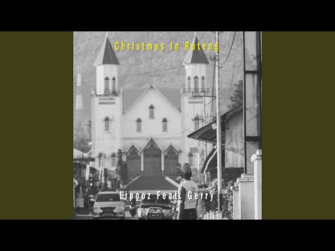 Christmas In Ruteng (feat. Gerry)