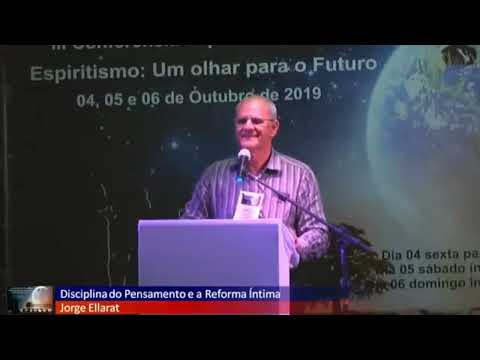 Jorge Elarrat - Disciplina do Pensamento e Reforma Íntima #86 #espiritismo #palestra