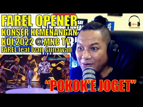 🔴Farel Prayoga x Ivan Gunawan❗Poko'e Joget | KONSER KEMENANGAN KDI 2022