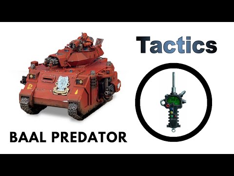 Baal Predator: Rules, Review + Tactics - Blood Angels Codex Strategy Guide