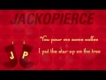 Jackopierce - "My Favorite Time of Year" (Official Lyric Video)