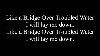 Gregorian- Bridge over troubled water (lyrics)