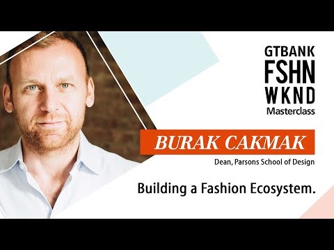 Burak Cakmak :Building a Fashion Ecosystem