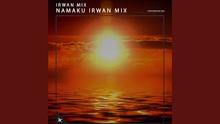 Download lagu Namaku Irwan Mix mp3 Download lagu Namaku Irwan Mix mp3