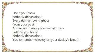 Keith Urban - Nobody Drinks Alone Lyrics
