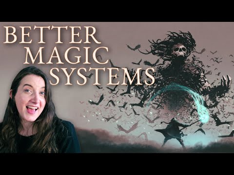 How to Build Magic Systems That Don't Break Your Plot | Fantasy Worldbuilding 101