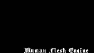 The Human Flesh Engine - Aszagarnak