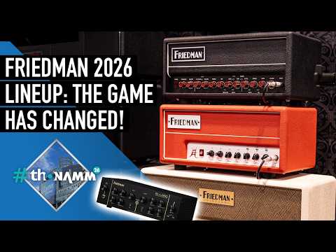 Friedman IR-Load, PX20 & VX30 | #thoNAMM26