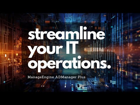 Streamline Your It Operations With Manageengine Admanager Plus Optrics